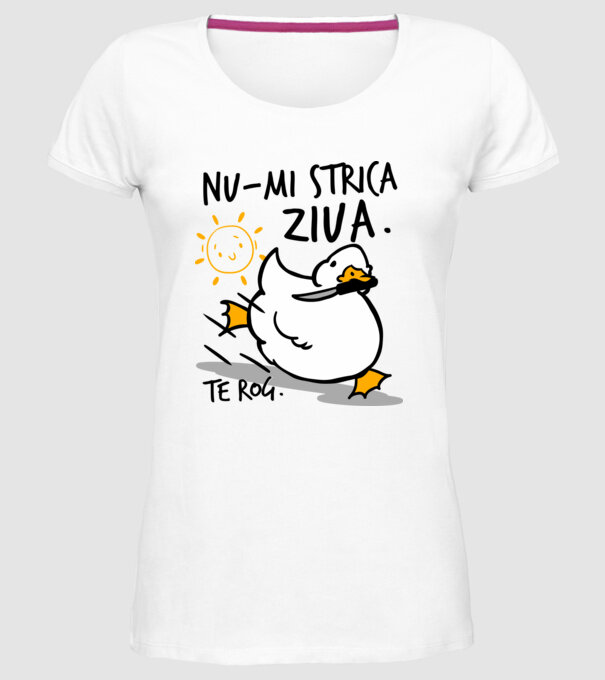 Nu-mi strica ziua. model alb pe tricou