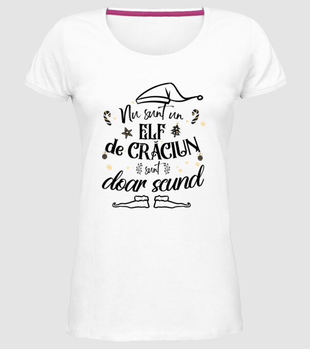 Nu sunt un elf de Crăciun, sunt doar scund ALB model alb pe tricou