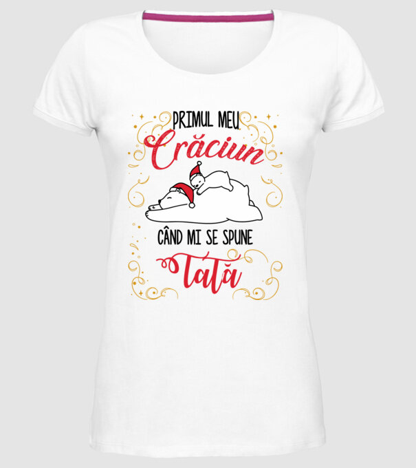 Primul meu Crăciun când mi se spune tată! model alb pe tricou