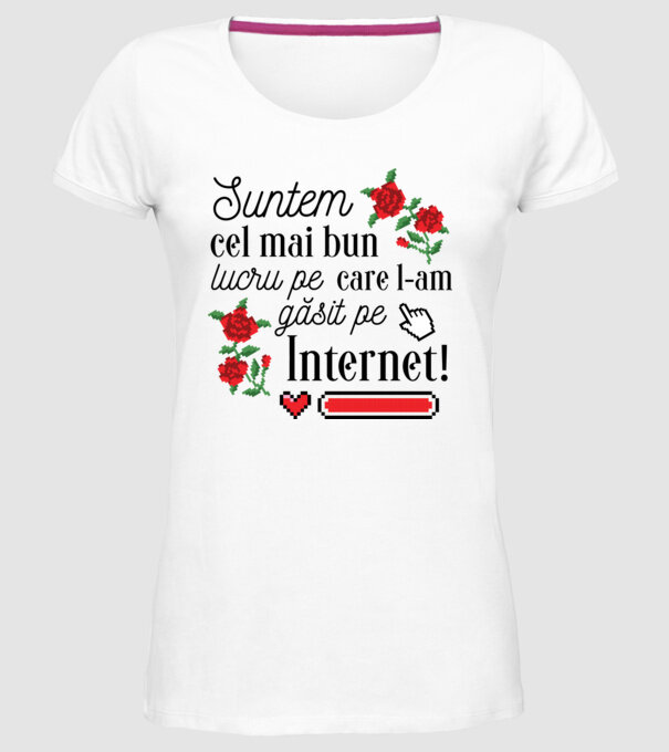 Suntem cel mai bun lucru pe care l-am găsit pe internet model alb pe tricou