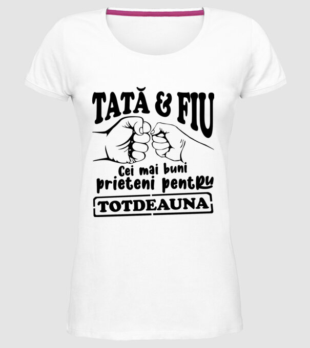 tată & fiu - cei mai buni prieteni pentru totdeauna model alb pe tricou
