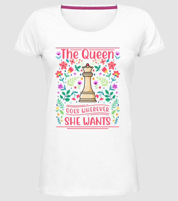 the queen goes wherever she wants model alb pe tricou
