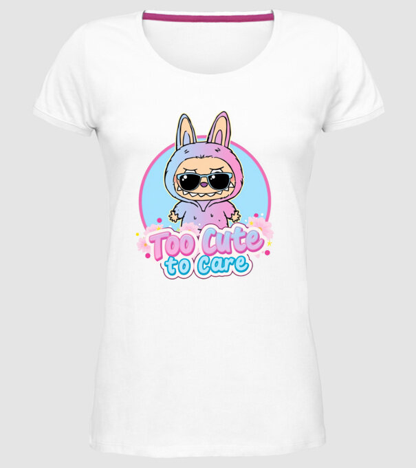 Too cute to care model alb pe tricou