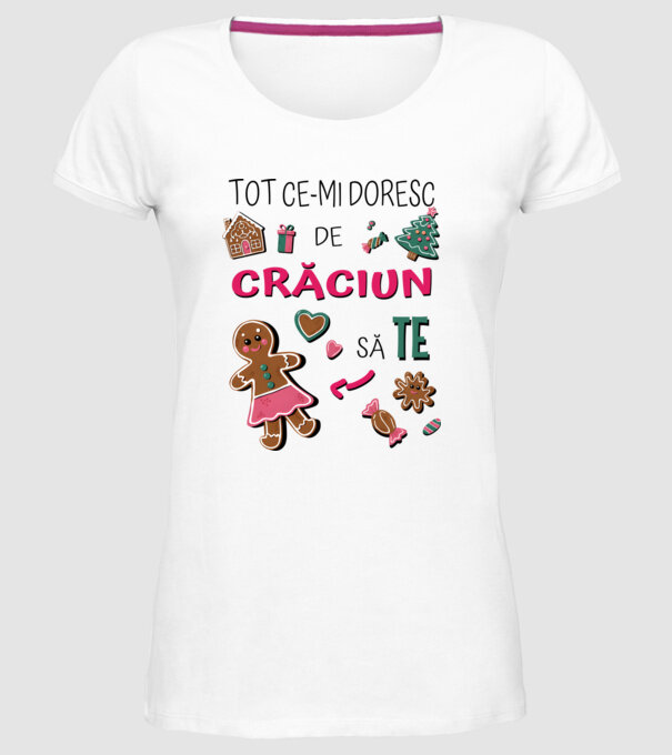 Tot ce-mi doresc de Crăciun să TE Femei alb model alb pe tricou