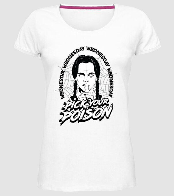 WEDNESDAY Pick your poison model alb pe tricou