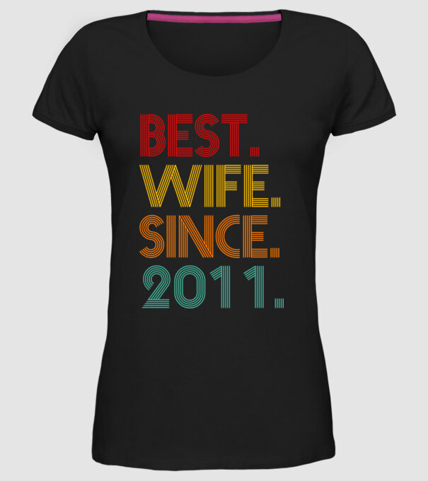 best wife since 2011 retro model negru pe tricou