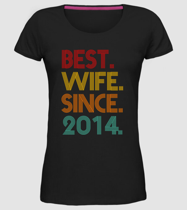 best wife since 2014 retro model negru pe tricou