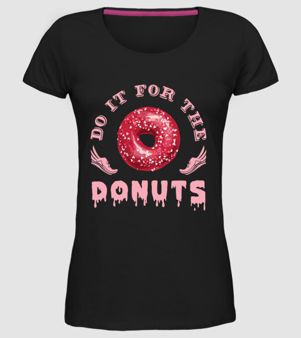 Do it for the donuts model negru pe tricou