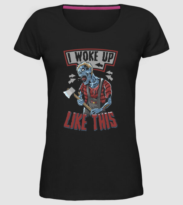 I woke up like this model negru pe tricou