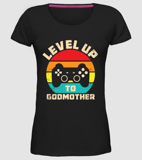 Level Up Godmother model negru pe tricou