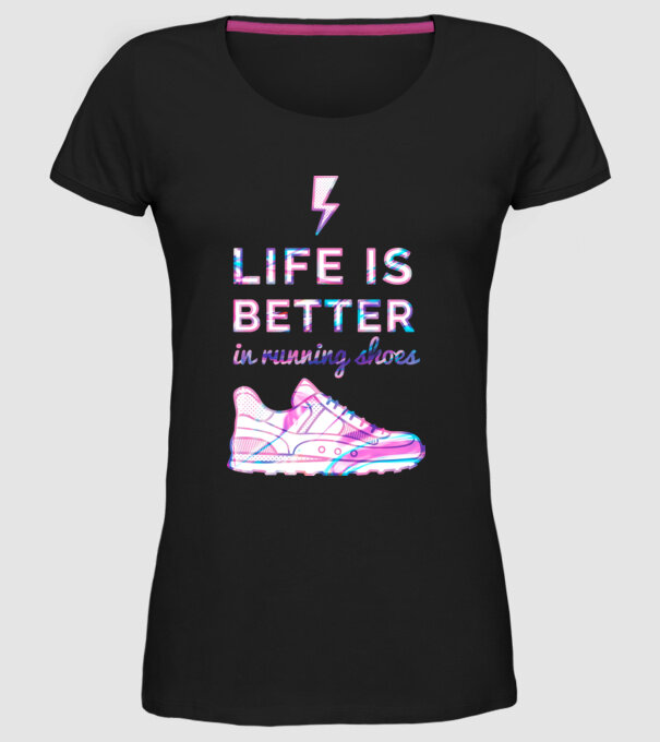 Life is better running shoes HOLO model negru pe tricou
