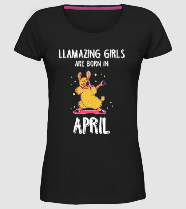 llamazing girls are born in april model negru pe tricou