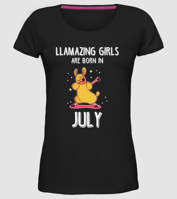 Llamazing girls are born in july model negru pe tricou