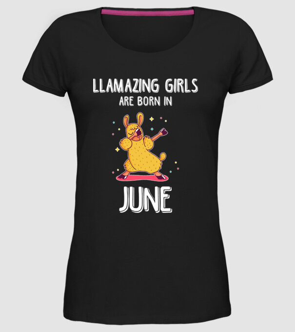 llamazing girls are born in june model negru pe tricou