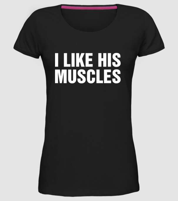 Motiv cuplu I like his muscles model negru pe tricou
