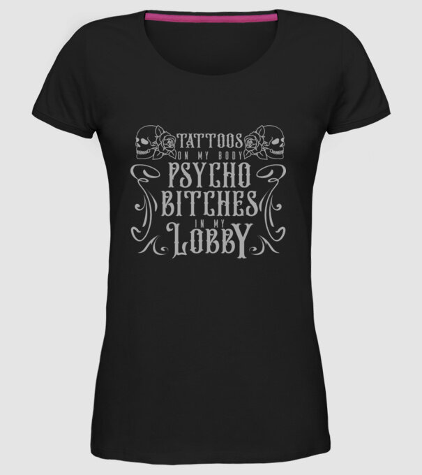 Psycho bitches model negru pe tricou
