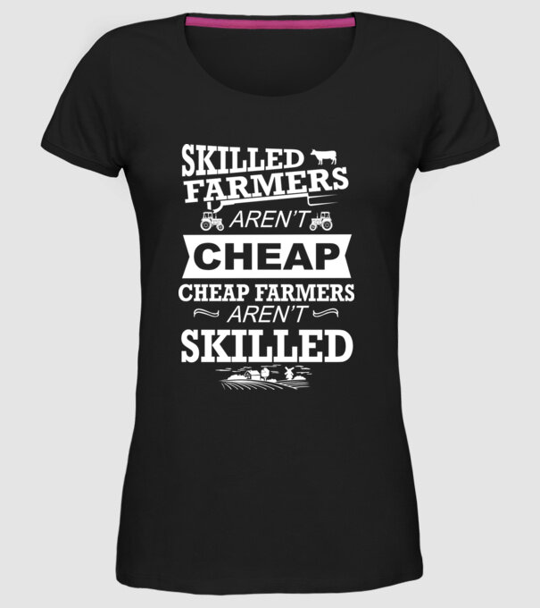 'Skilled farmers aren''t cheap Cu tractor' model negru pe tricou