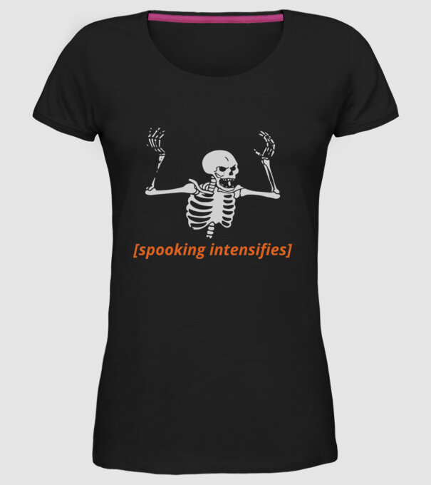 Spooking intensifies model negru pe tricou