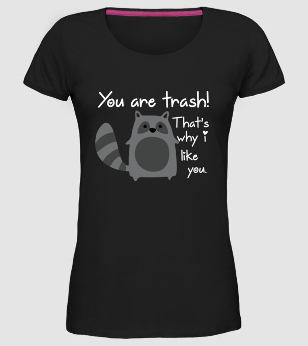 You are trash! model negru pe tricou