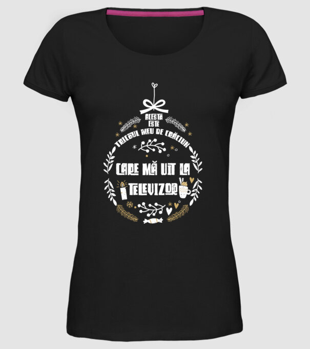 acesta este tricoul meu de Crăciun_care ma uit la televizor model negru pe tricou