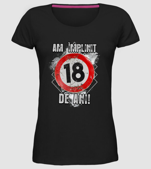 Am împlinit 18 de ani! model negru pe tricou