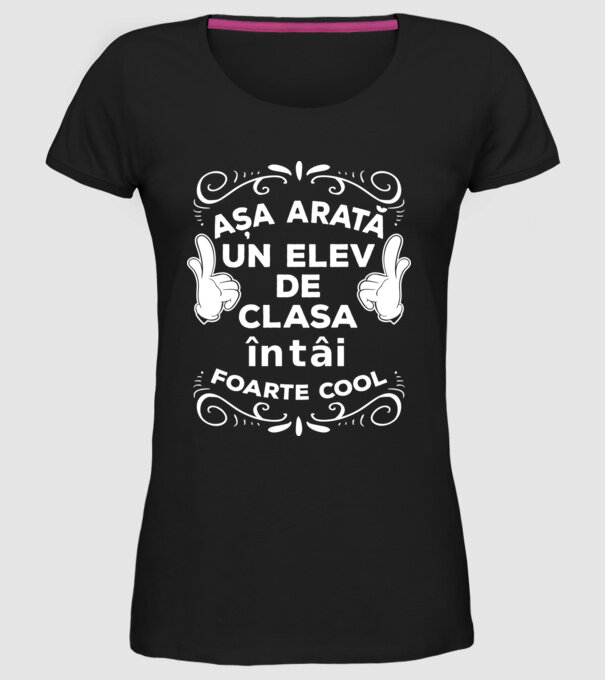 Așa arată un elev de clasa întâi foarte cool model negru pe tricou