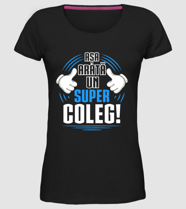 Așa arată un super coleg D4769145 model negru pe tricou