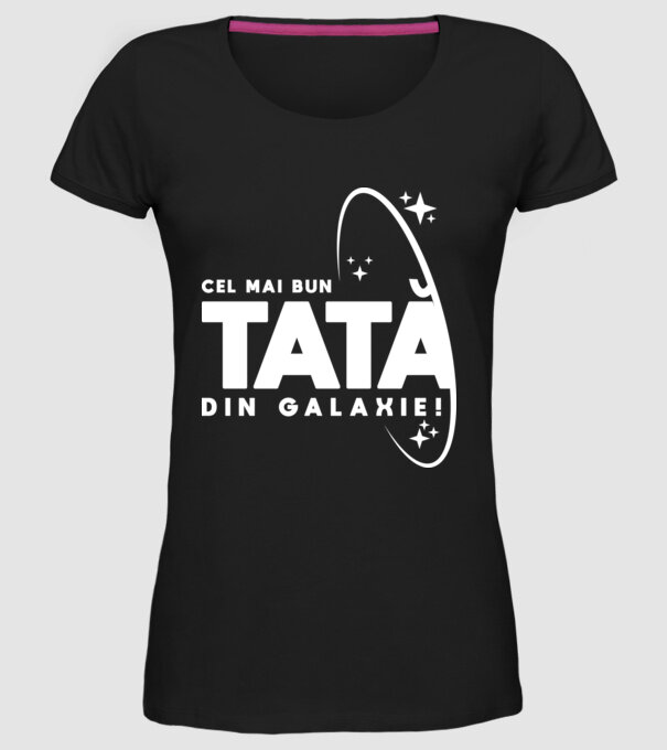 Cel mai bun tată din Galaxie! model negru pe tricou