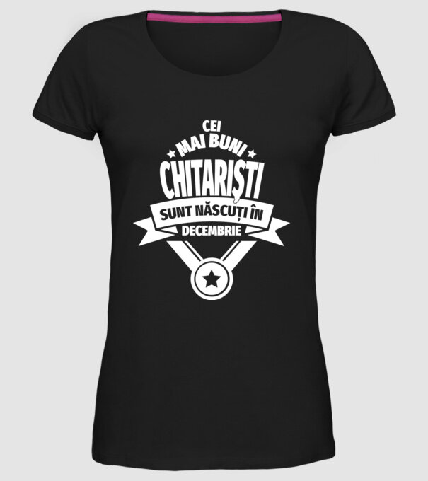 Cei mai buni chitariști sunt născuți în decembrie model negru pe tricou