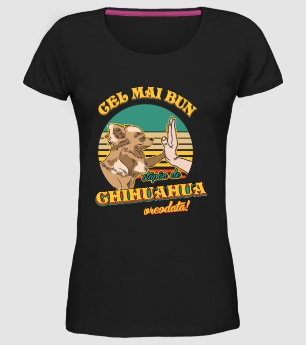 Cel mai bun stăpân de Chihuahua vreodată! model negru pe tricou