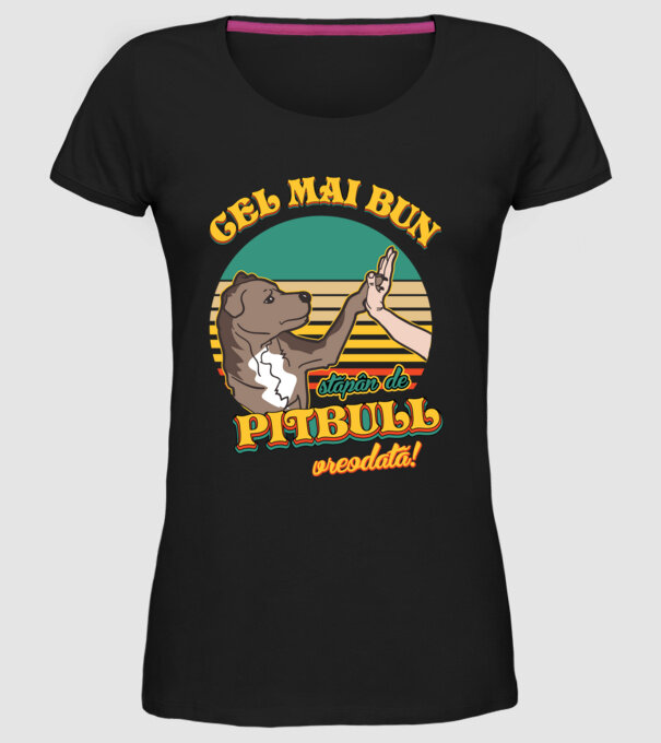 Cel mai bun stăpân de pitbull vreodată! model negru pe tricou