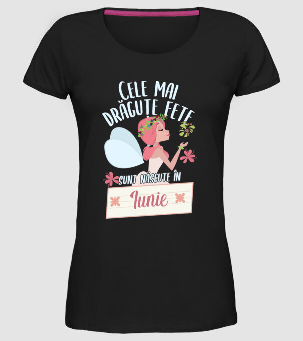 Cele mai drăguțe fete sunt născute în iunie. model negru pe tricou
