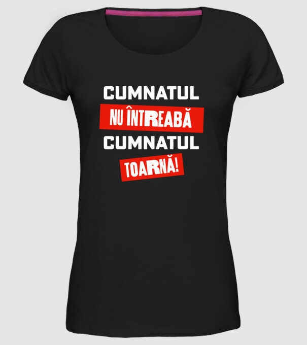 Cumnatul nu întreabă, cumnatul toarnă! model negru pe tricou