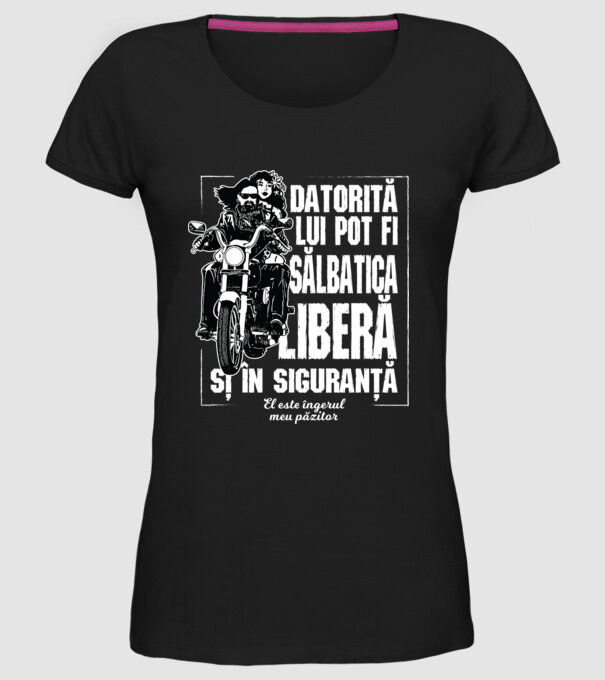 datorită ei pot fi sălbatic, liber și în siguranță - ea este îngerul meu păzitor model negru pe tricou