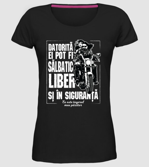 datorită ei pot fi sălbatic, liber și în siguranță - ea este îngerul meu păzitor model negru pe tricou