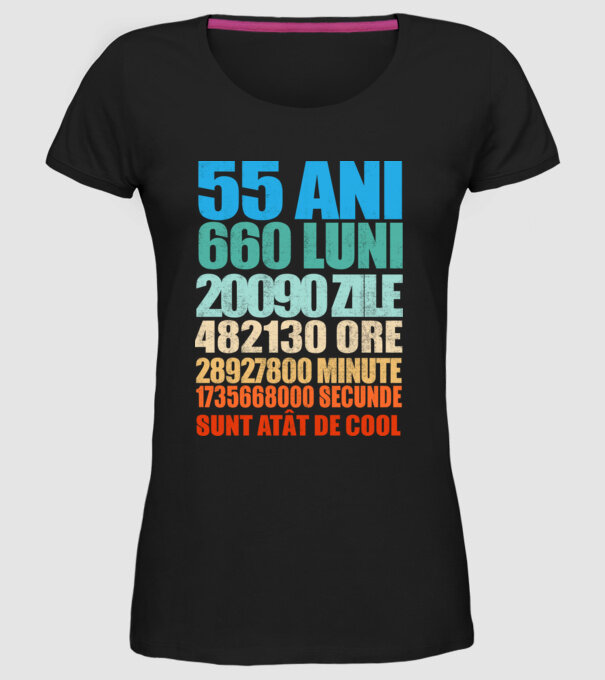 De 55 ani - luni - zile - ore - minute - secunde - sunt atât de cool model negru pe tricou