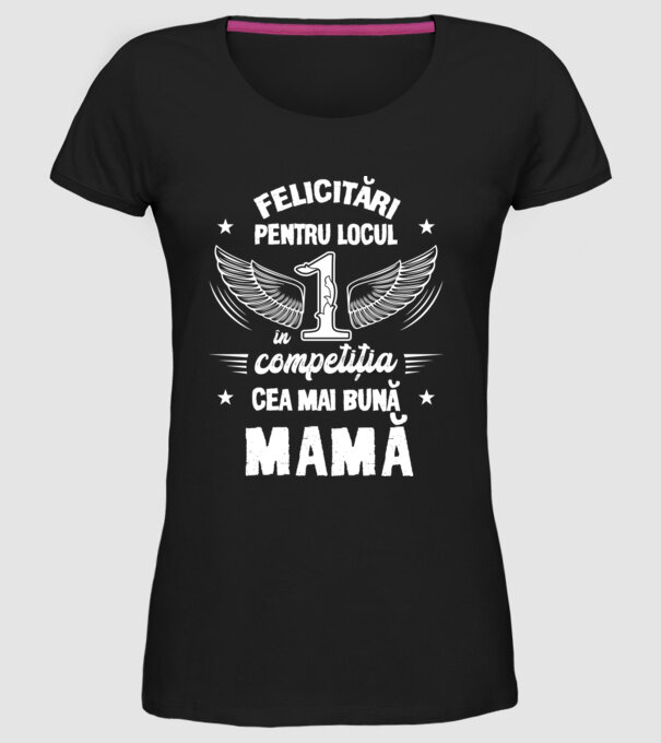 Felicitări pentru locul 1 în competiția Cel mai bun tată! model negru pe tricou