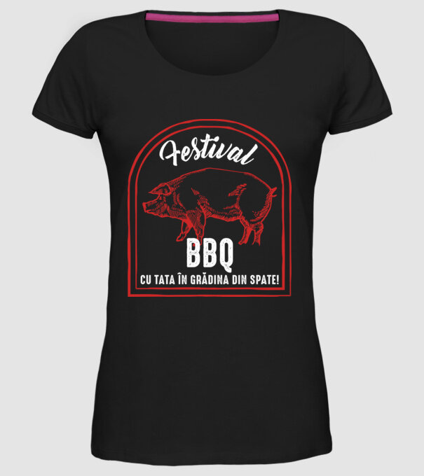 Festival BBQ - cu tata în grădina din spate! model negru pe tricou