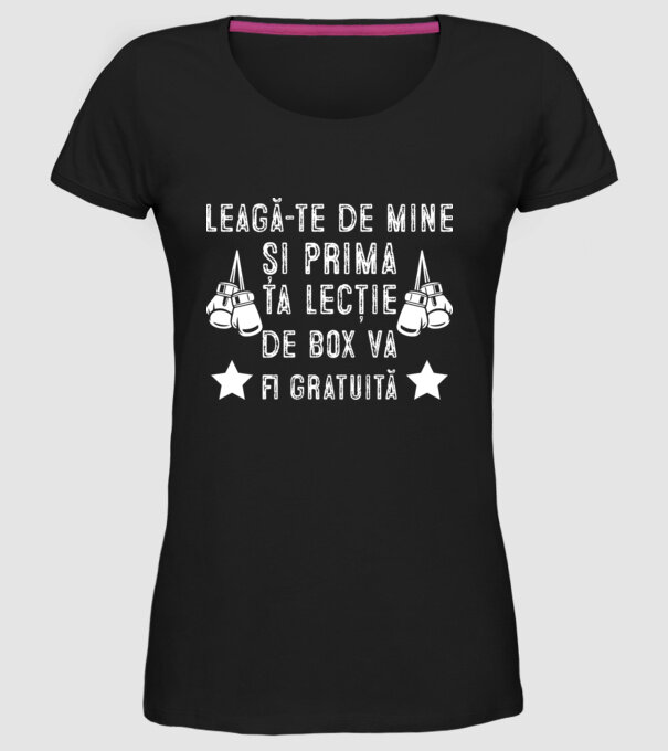 Leagă-te de mine și prima ta lecție de box va fi gratuită model negru pe tricou