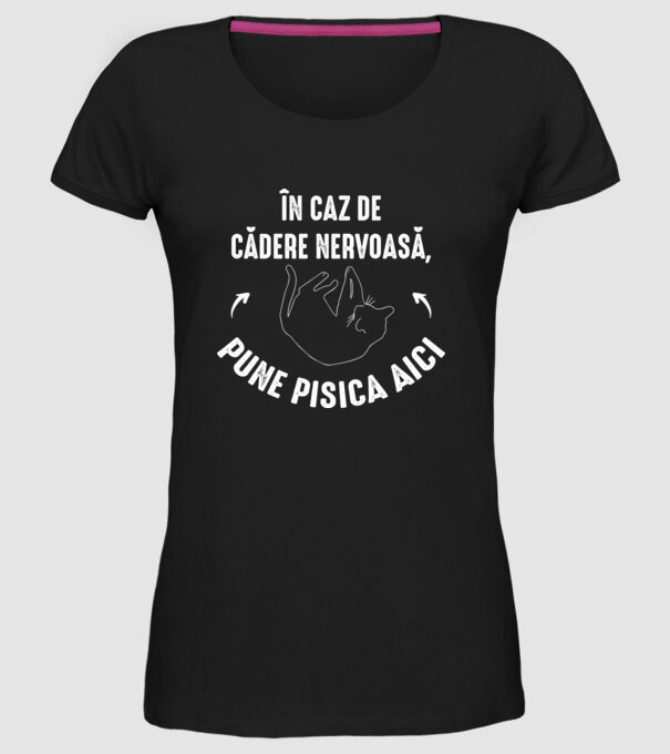 n caz de cădere nervoasă, pune pisica aici model negru pe tricou