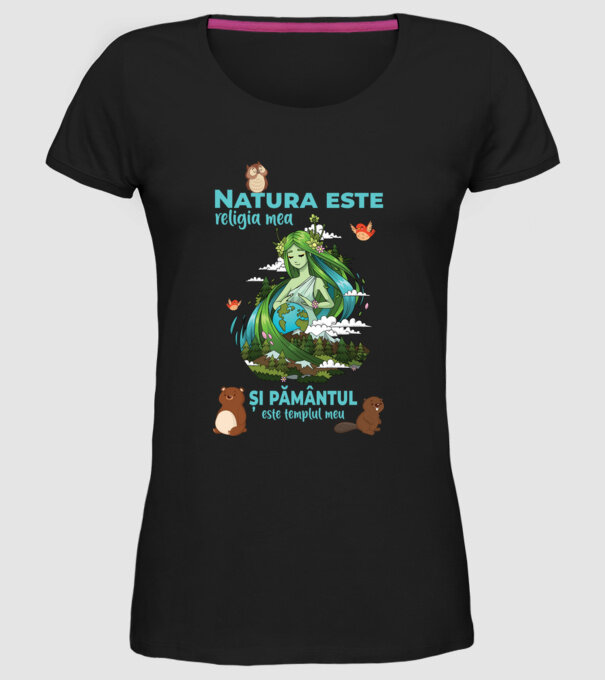 Natura este religia mea și pământul este templul meu model negru pe tricou