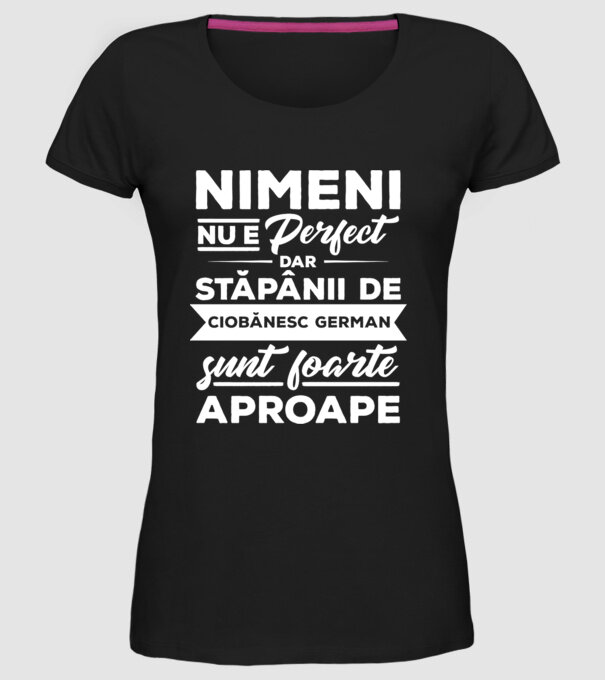nimeni nu e perfect, dar stăpânii de ciobănesc german sunt foarte aproape model negru pe tricou