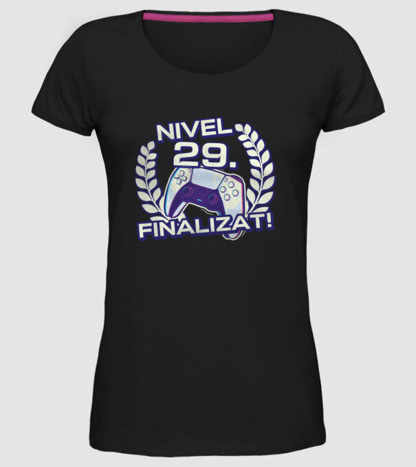 Nivel 29 finalizat! model negru pe tricou