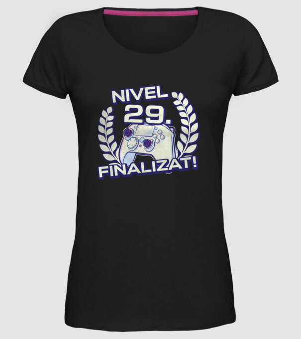 Nivel 29 finalizat! model negru pe tricou