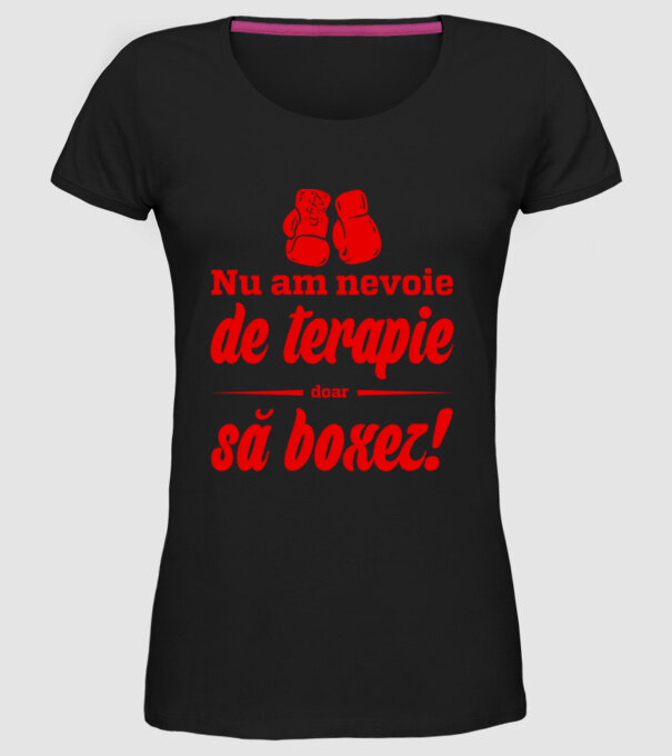 Nu am nevoie de terapie! Doar să boxez. model negru pe tricou