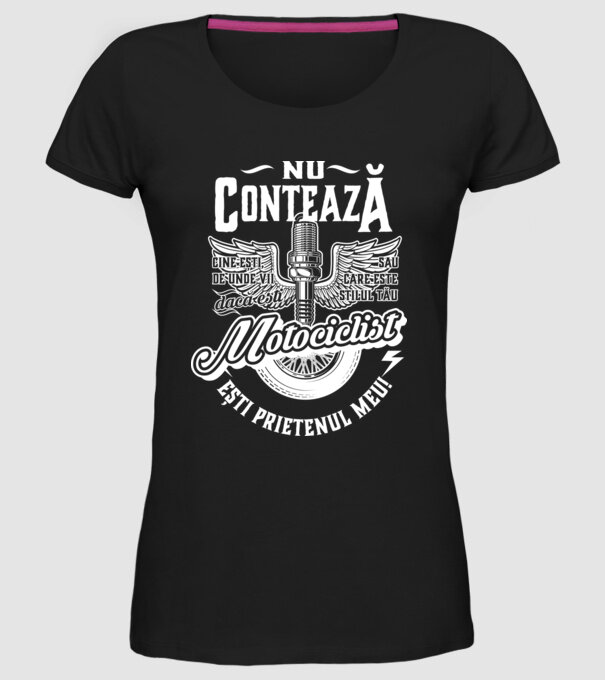 Nu contează cine ești, de unde vii sau care este stilul tău, dacă ești motociclist ești prietenul meu! model negru pe tricou