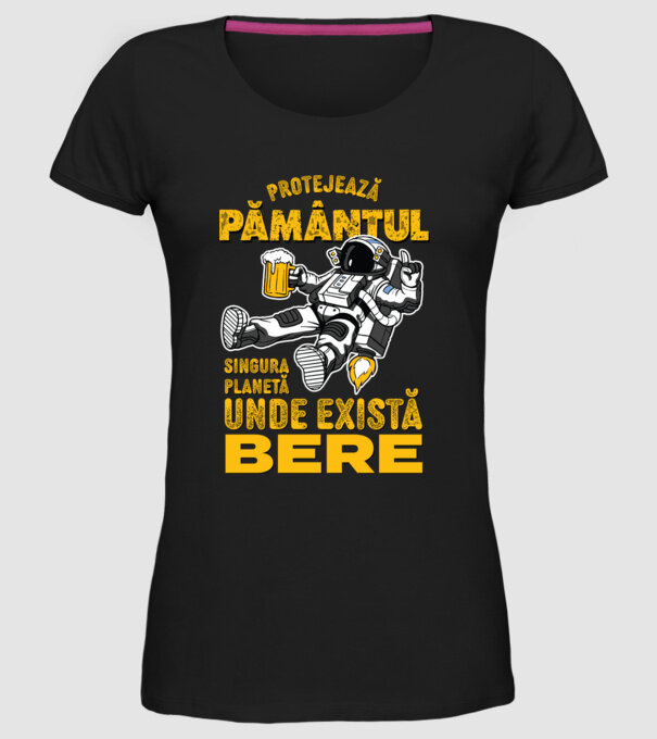Protejează Pământul, singura planetă unde există bere model negru pe tricou