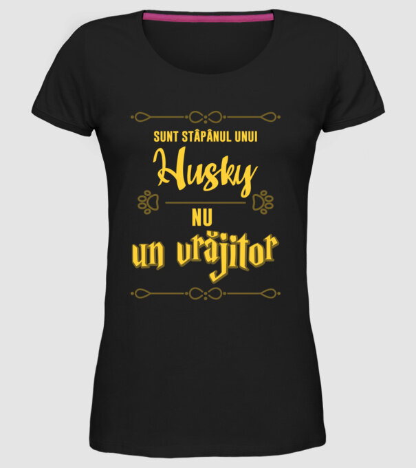sunt stăpânul unui husky, nu un vrăjitor model negru pe tricou