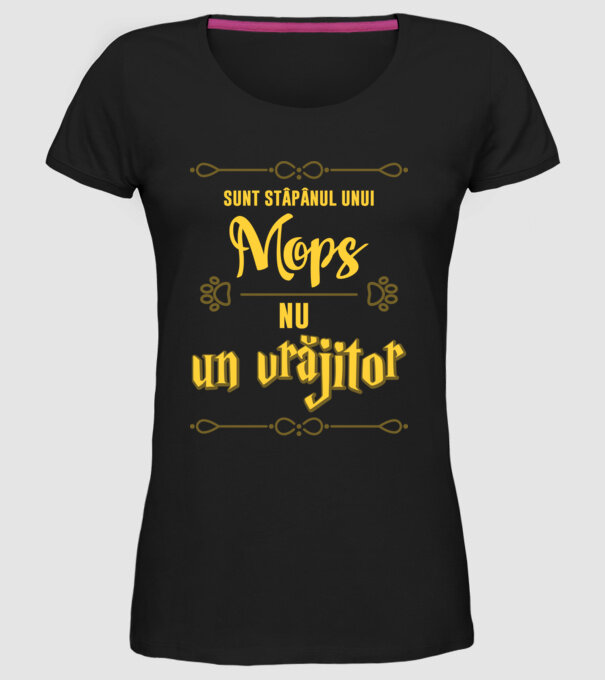 sunt stăpânul unui mops, nu un vrăjitor model negru pe tricou