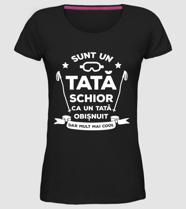 sunt un tată schior, ca un tată obișnuit, dar mult mai cool model negru pe tricou